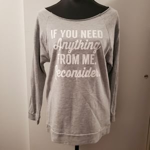 Thread Tank | Grey "If You Need Anything From Me" Sweatshirt